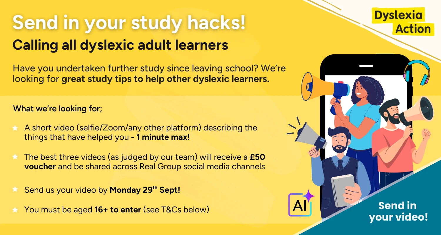 a banner advertising our competition - send in your video tips for studying with dyslexia
